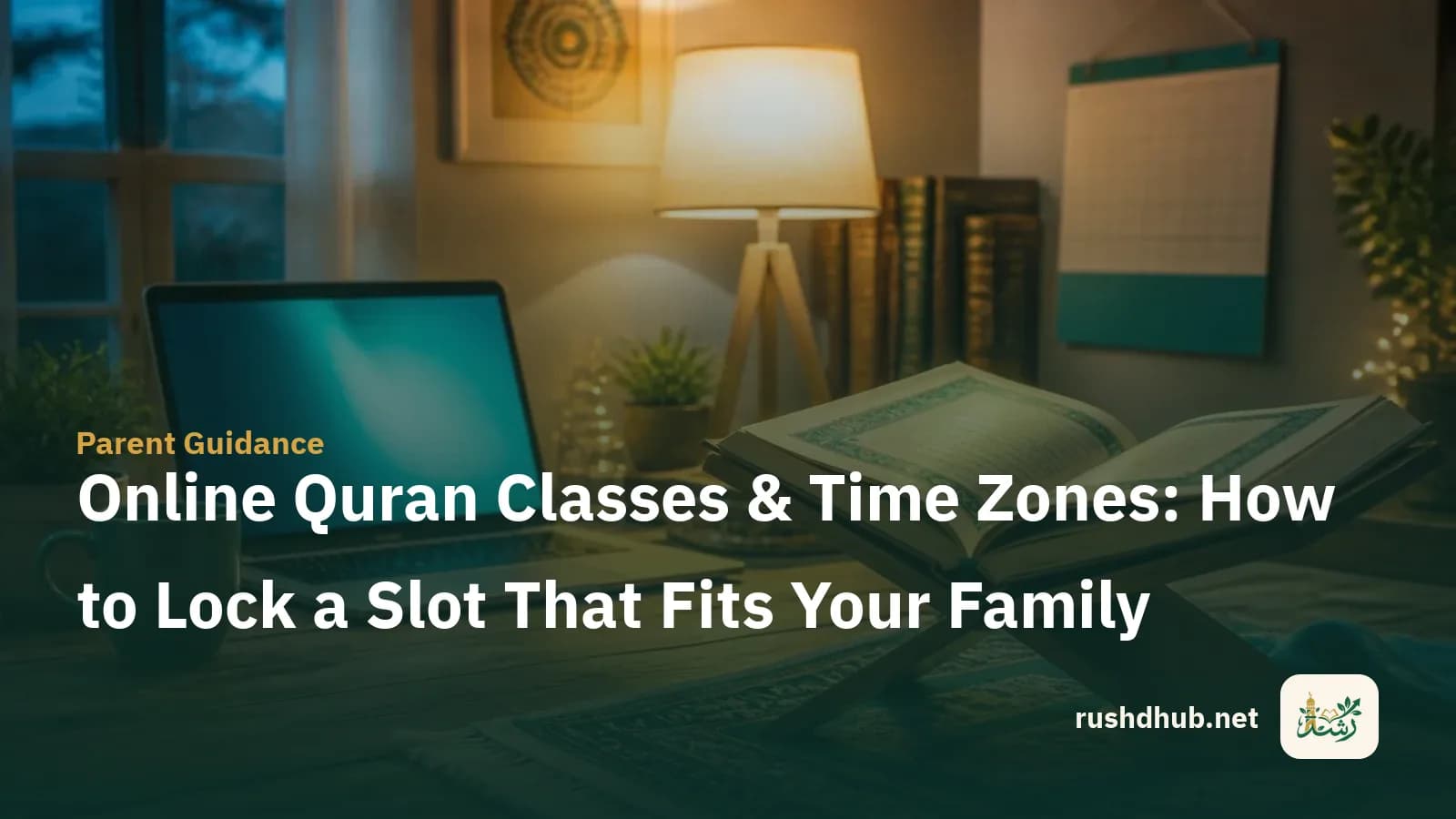 A family desk in the evening with a warm lamp, an open laptop and a calendar, a Mushaf on a wooden stand in front